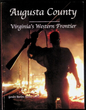 Augusta County Virginia_s Western Frontier