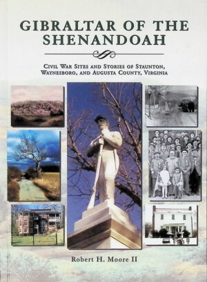 Gibralter of the Shenandoah