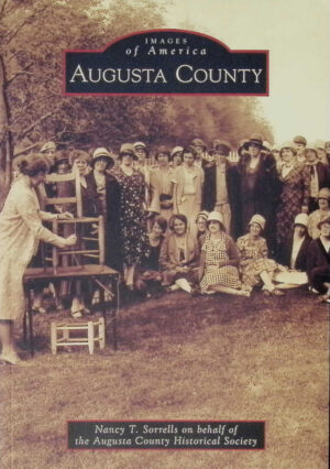 Images of America Augusta County