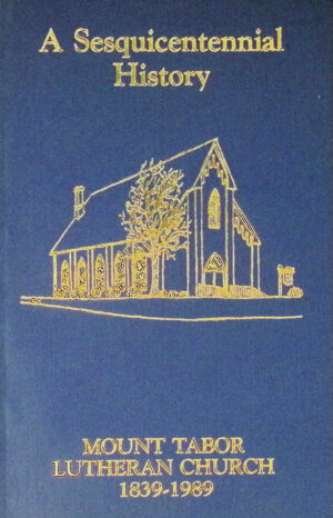 Sesquicentennial History Mount Tabor